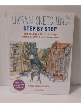 Urban Sketching Step by Step by K. Pauken (2019, Trade Paperback)